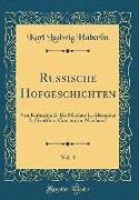 Russische Hofgeschichten, Vol. 3