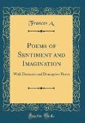 Poems of Sentiment and Imagination