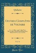 Oeuvres Complétes de Voltaire, Vol. 34