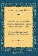 History of the World From the Earliest Period to the Present Time, Vol. 4