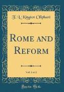 Rome and Reform, Vol. 2 of 2 (Classic Reprint)