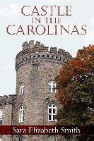 CASTLE IN THE CAROLINAS