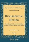 Biographical Review, Vol. 28