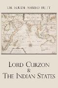 Lord Curzon & The Indian States 1899-1905