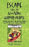 Escape from the Amazon Leopard People