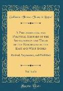 A Philosophical and Political History of the Settlements and Trade of the Europeans in the East and West Indies, Vol. 3 of 6