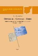 oppidum - civitas - urbs