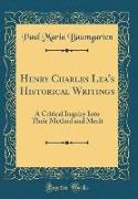 Henry Charles Lea's Historical Writings