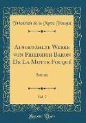 Ausgewählte Werke von Friedrich Baron De La Motte Fouqué, Vol. 7