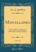 Miscellanea, Vol. 1 of 2