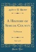 A History of Simcoe County, Vol. 2 of 2