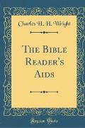The Bible Reader's AIDS (Classic Reprint)
