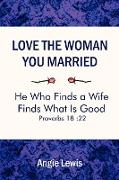 Love The Woman You Married