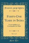 Forty-One Years in India, Vol. 2 of 2