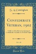 Confederate Veteran, 1902, Vol. 10