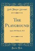 The Playground, Vol. 3