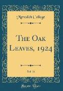 The Oak Leaves, 1924, Vol. 21 (Classic Reprint)
