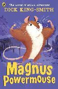 Magnus Powermouse