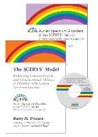 The Scerts Model: Enhancing Communication and Socioemotional Abilities of Children with Autism Spectrum Disorder