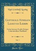 Gotthold Ephraim Lessings Leben, Vol. 2