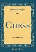 Chess (Classic Reprint)