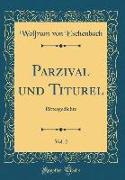 Parzival und Titurel, Vol. 2