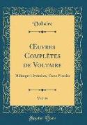 OEuvres Complètes de Voltaire, Vol. 46