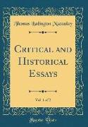 Critical and Historical Essays, Vol. 1 of 2 (Classic Reprint)