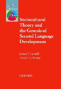 Sociocultural Theory and the Genesis of Second Language Development