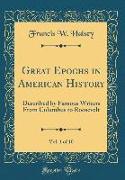 Great Epochs in American History, Vol. 1 of 10