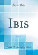 Ibis, Vol. 3 (Classic Reprint)