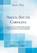 Aiken, South Carolina