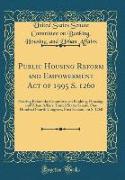 Public Housing Reform and Empowerment Act of 1995 S. 1260