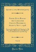 Papers Read Before the Lancaster County Historical Society, May 1, 1908, Vol. 12