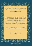 Fifth Annual Report of the New West Education Commission