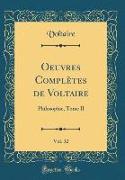Oeuvres Complètes de Voltaire, Vol. 32