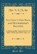 The Cook's Own Book, and Housekeeper's Register