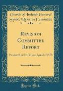 Revision Committee Report