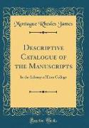 Descriptive Catalogue of the Manuscripts