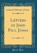 Letters of John Paul Jones (Classic Reprint)