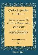 Fayetteville, N. C. City Directory, 1915-1916, Vol. 1