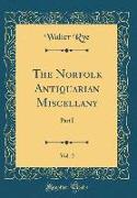 The Norfolk Antiquarian Miscellany, Vol. 2