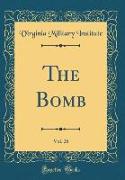 The Bomb, Vol. 28 (Classic Reprint)