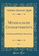 Musikalische Charakterköpfe, Vol. 1