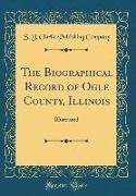The Biographical Record of Ogle County, Illinois
