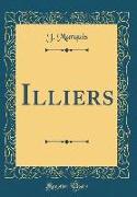 Illiers (Classic Reprint)