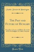 The Past and Future of Hungary