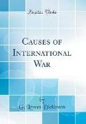 Causes of International War (Classic Reprint)