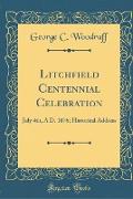 Litchfield Centennial Celebration