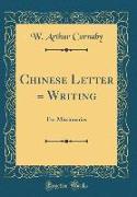 Chinese Letter = Writing